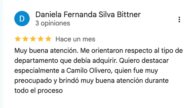 Reseña Google de Daniela Silva: "Muy buena atención. Me orientaron respecto al tipo de depto"